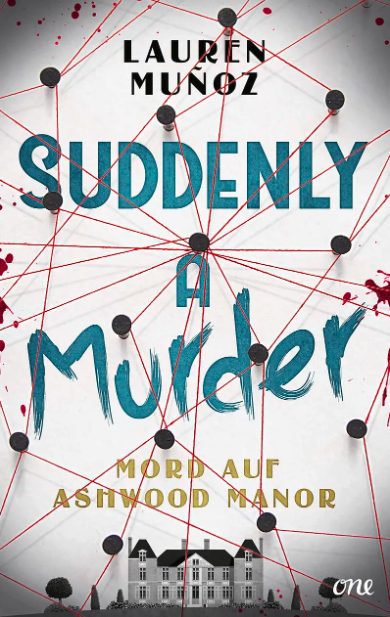 Suddenly a Murder. Mord auf Ashwood Manor