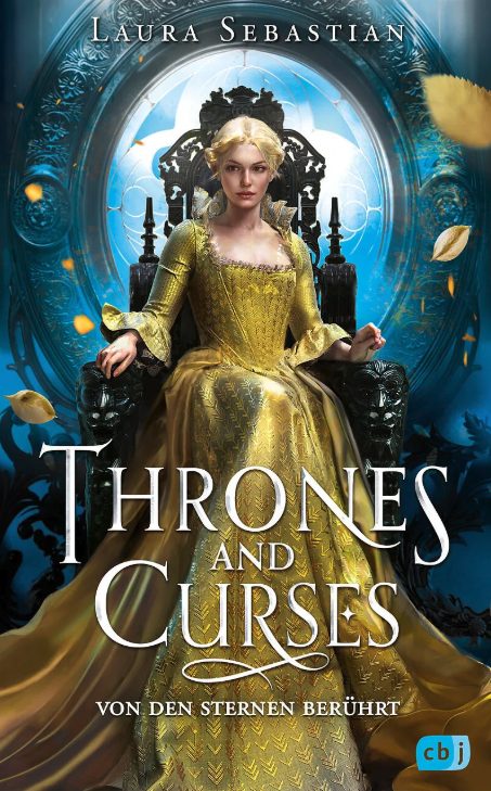 Thrones and Curses. Von den Sternen berührt